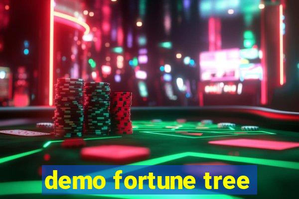 demo fortune tree